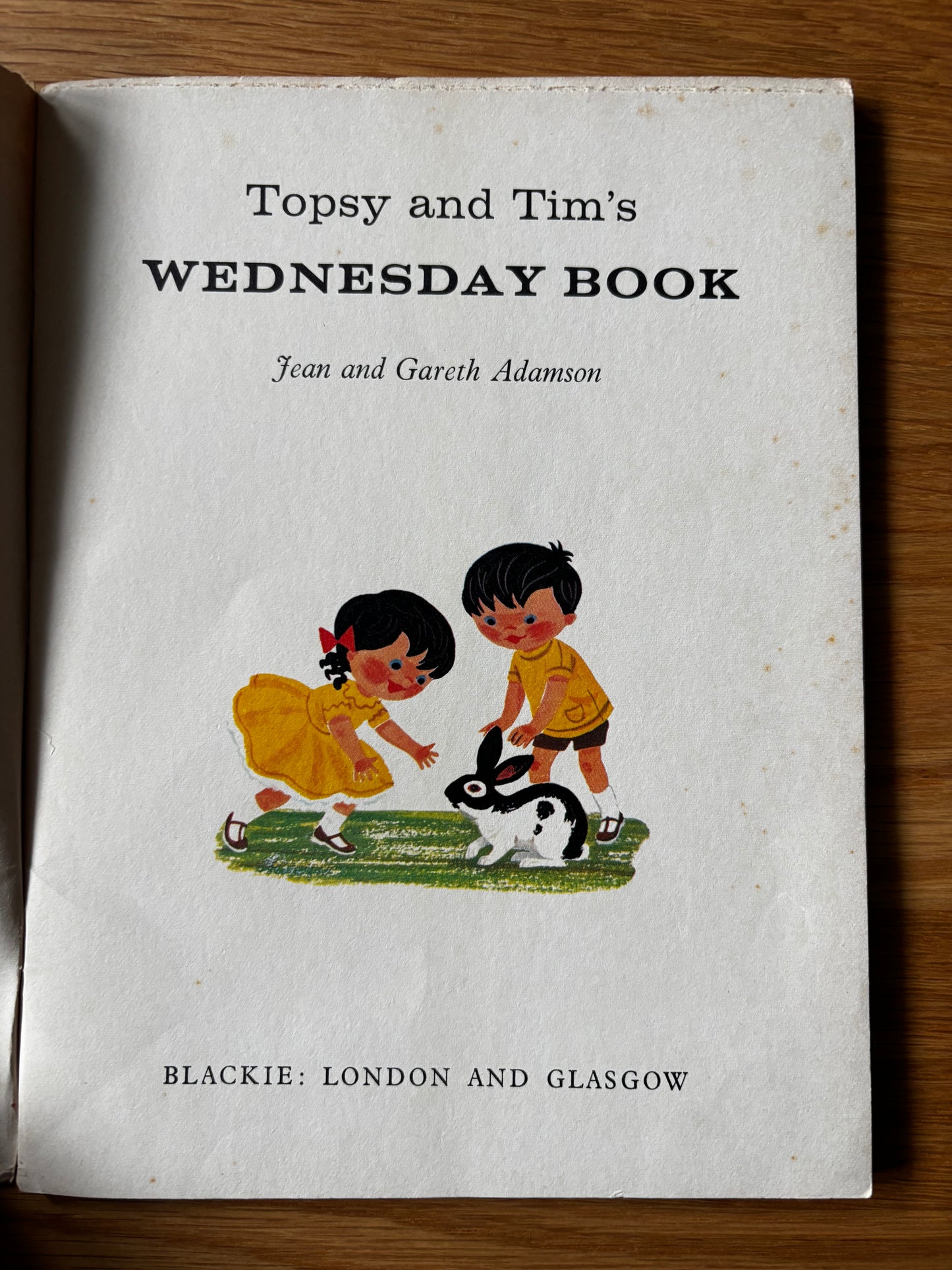 TOPSY AND TIM’S WEDNESDAY BOOK 1st Ed 1961 Blackie RABBIT STORY