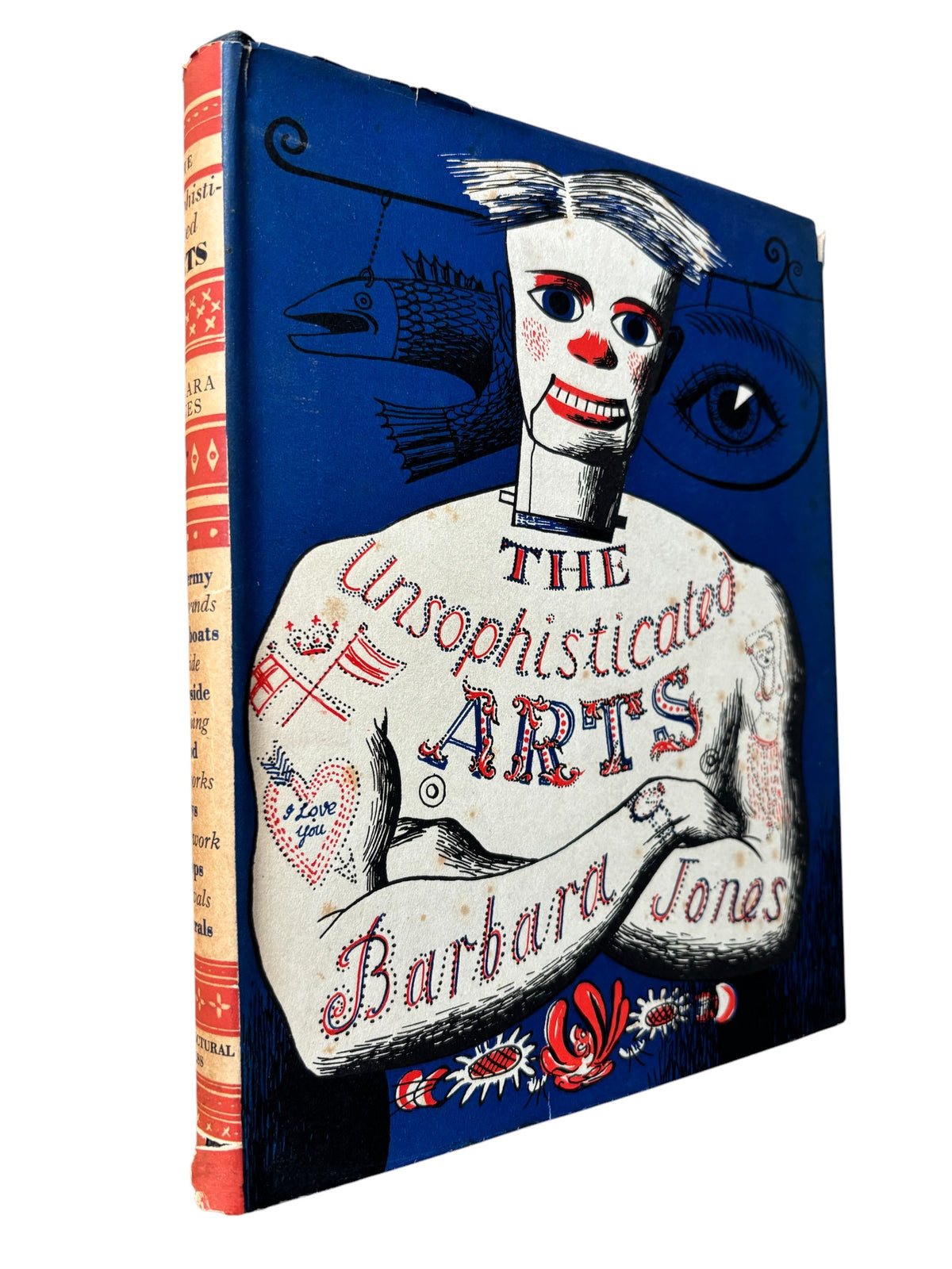 Barbara Jones THE UNSOPHISTICATED ARTS 1st Ed 1951 DJ Architectural Press ILLUSTRATED