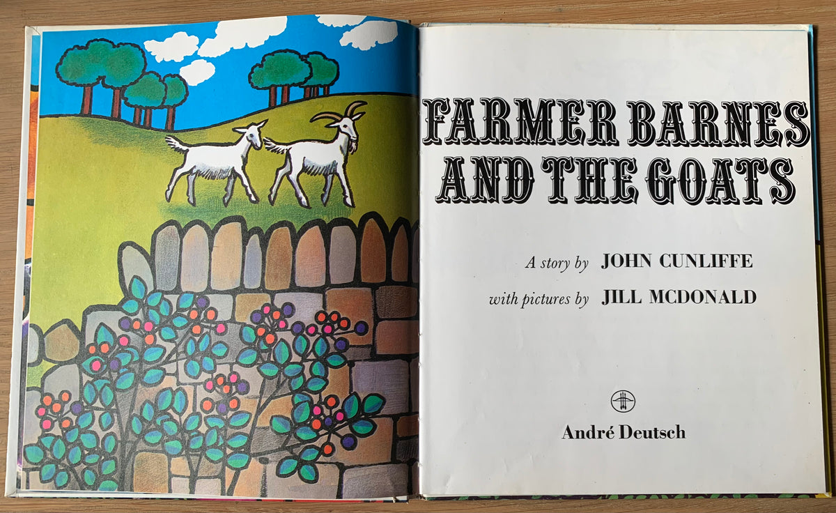 Jill McDonald FARMER BARNES AND THE GOATS 1976 DJ John Cunliffe Andre Deutsch - transpontinebooks