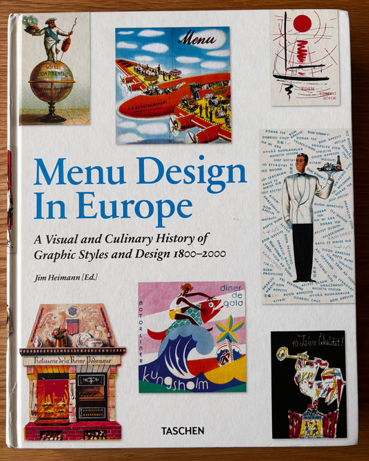 MENU DESIGN IN EUROPE 1800- 2000 Taschen Restaurant ART Heimann