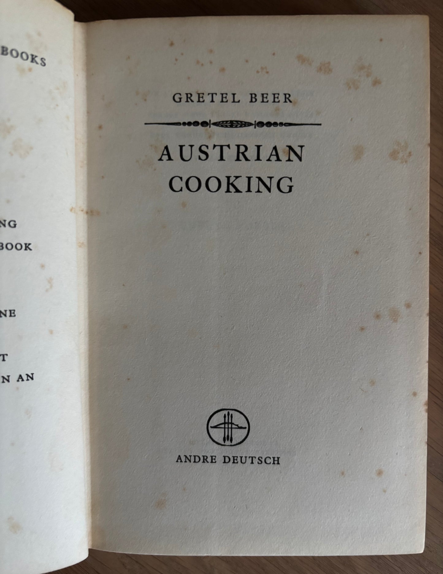 AUSTRIAN COOKING Gretel Beer 2nd Imp DJ 1956 Andre Deutsch COOKERY BOOK Sheila Dunn